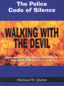 walking-with-the-devil-the-police-code-of-silence-micahel-w-quinn-copblock
