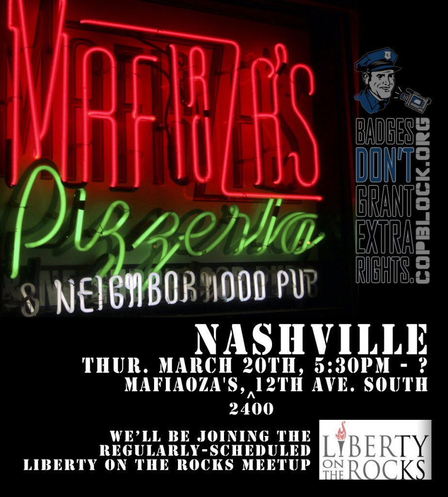 copblock-libertyontherocks-meetup-mafiaozas-nashville-march-20th