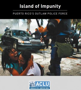 Puerto Rico: Island of Impunity