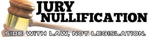 click on banner to learn more about Jury Nullification