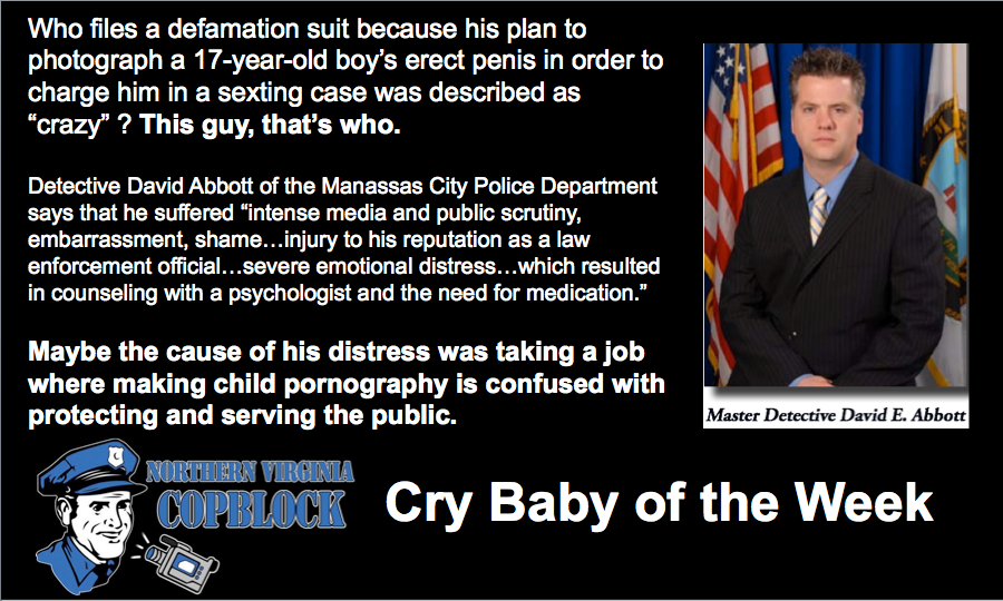 Detective David Abbott was a Northern Virginia Cop Block cry baby of the week