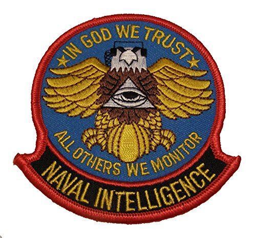 USN NAVY NAVAL INTELLIGENCE IN GOD WE TRUST ALL OTHERS WE MONITOR PATCH