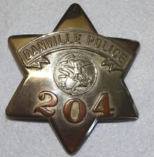 Obsolete Hanson Police Badge Danville, IL #204 Circa 1920's 6 Point Star picture