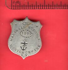 Old Marshall Badge of 1873 for Marshall Hodgson, MORIAN CENTER NY picture