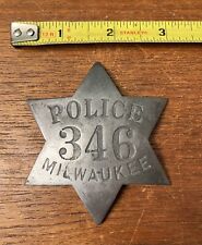 Obsolete Milwaukee Police Badge, Six Point Star, 346 picture