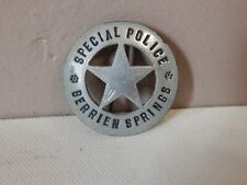 Vintage/Antique BERRIEN SPRINGS (MI) SPECIAL POLICE 1.5