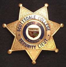 Obsolete Scottsdale College Security Lieutenant Badge Arizona picture