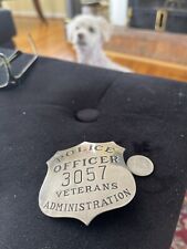 Veterans Administration Police Badge Vintage Obsolete Rare picture