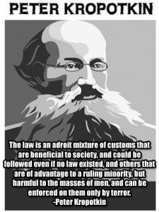Peter Kropotkin on The Law